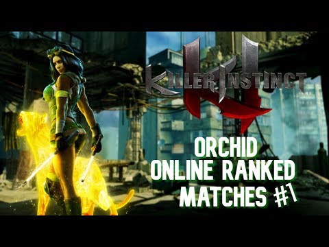 Killer Instinct - Orchid Ranked Matches Parte 1 - YouTube