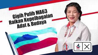 Gigih Pulih MA63, Raikan Kepelbagaian Adat Dan Budaya