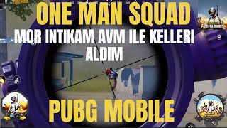 AVM İLE YARGI MODU AÇILDI ONE MAN SQUAD PUBG MOBİLE