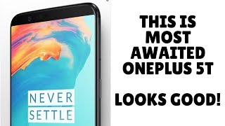 Oneplus 5T - This is how it looks like!!
