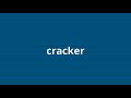 what is the meaning of cracker