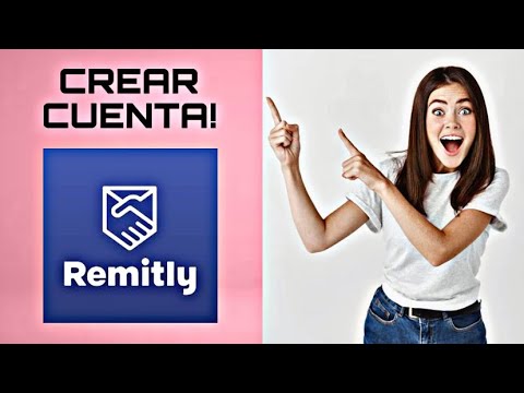 Como CREAR Cuenta En REMITLY Paso A Paso En 2023 👌🏻 - YouTube