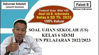 Soal Ujian Sekolah Kelulusan Kelas 6 Sd Mi Mapel Bahasa Indonesia Kunci ...