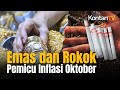 Emas dan Rokok Memicu Laju Inflasi Oktober 2024