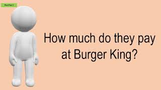 How Much Do They Pay At Burger King?