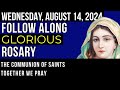 WATCH - FOLLOW ALONG VISUAL ROSARY for WEDNESDAY, August 14, 2024 - SPACE AGE