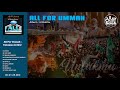 ALL FOR UMMAH | UNTUKMU | Full Album