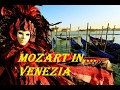 Classical Mozart in Venice. Моцарт, Венеция,Классическая музыка,Карнавальные маски.