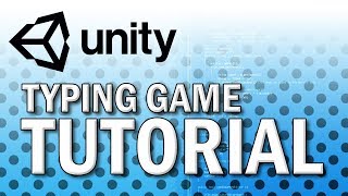 Create a Typing Game in Unity!