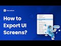 How to export UI Screens | GraphicRiver | Opus LabWorks Guide