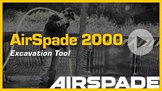 AirSpade 2000 - Air Excavation Tool