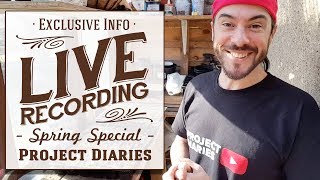 ★ Project Diaries Live: Spring has Sprung (Seed Sowing Special)