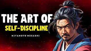 How To Build Your Self Discipline By Miyamoto Musashi - Stoic Philosophy