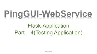 Python Web service for Networking using Flask - Part4