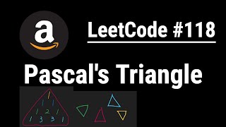 Pascal's Triangle - LeetCode #118 | Python, JavaScript, Java and C++