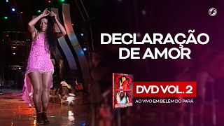 Calcinha Preta Declaração De Amor Aovivoembelémdopará Dvd Vol 2