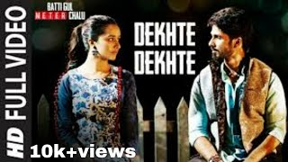 Dekhte Dekhte_Atif_aslam Batti Gul meter chalu new Bollywood movie song Shahid Kapoor and Shraddha k