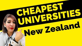 Top 10 Cheapest Universities in New Zeland | Low Tuition Fee | Affordable Universities in NZ