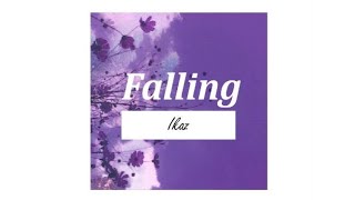 Ikaz - Falling (Official Lyric Video)