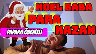 NOEL BABA İLE PARA KAZANMA | OYUN OYNA PARA KAZAN | CEP TELEFONUNU PARAYA DÖNÜŞTÜR