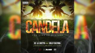 De La Ghetto   Candela ft Willy Cultura