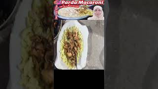 #Macaroni #shorts #parda #food