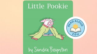Little Pookie | Sandra Boynton | BEST SELLER! | THINKING SKILLS | #storytime #parenting #toddler