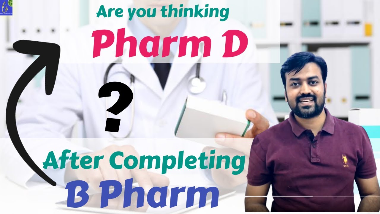 Pharm D After Completing B Pharm | Are You Thinking About Pharm D ...