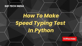 How To Create Speed Typing Test in Python | Elektronomia - Sky High