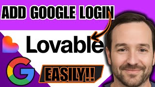 How to Add Google Login to Your Lovable App - 2026 Guide!