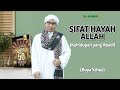 Sifat ke-10 | Al Hayah: Allah Maha Hidup | Buya Yahya