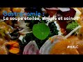 Gastronomie : la soupe étoilée, simple et saine !