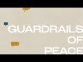 Guardrails of Peace | Sun Valley Daily Devotional