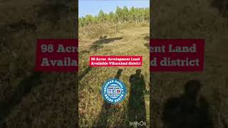 98 Acres Development land available ||  Mominpet, Vikarabad 🏗️