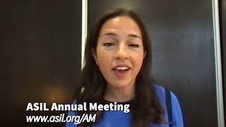 Why Attend the 2022 ASIL Annual Meeting? Part 2