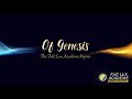 Of Genesis | The Fiat Lux Academe Hymn