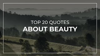 TOP 20 Quotes about Beauty | Daily Quotes | Soul Quotes | Quotes for Whatsapp