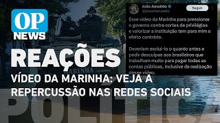 Vídeo da Marinha: Veja a repercussão da publicação nas redes sociais l O POVO NEWS