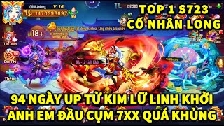 OMG3Q REVIEW TOP 1 S723 CỐ NHÂN LONG! 94 NGÀY UP TỬ KIM LỮ LINH KHỞI! ANH EM ĐẦU CỤM 7XX QUÁ KHỦNG!