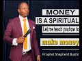 Money is A Spiritual Let me Teach You How to Make Money | Prophet Shepherd Bushiri (Audio)