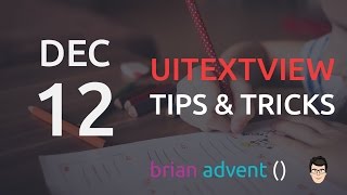 iOS Swift Tutorial: UITextView Tips and Tricks 12/24 🎄