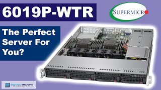 The Perfect Server For You? - 6019P-WTR - Supermicro SuperServer