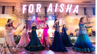 For Aisha || Indian Wedding Dance Performance