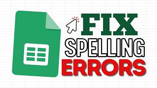 Fix Spelling Errors Instantly in Google Sheets (Spell Check)
