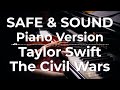 Safe & Sound (Piano Version) - Taylor Swift ft. The Civil Wars | Lyric Video