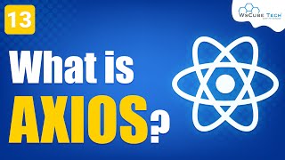 What is AXIOS & How to use it with React JS? [Hindi] #13