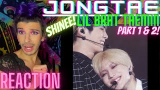 [SHINee Jongtae] Jonghyun & His lil Brat Taemin part 1& 2 | REACTION