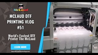 McLaud DTF Vlog#69: World's Fastest DTF Printer The McLaud MP-2440