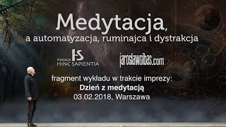 Medytacja a automatyzacja, ruminacja i dystrakcja #54