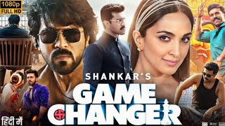 Game Changer Full Movie (2025) | ram Charan | review \u0026 fact